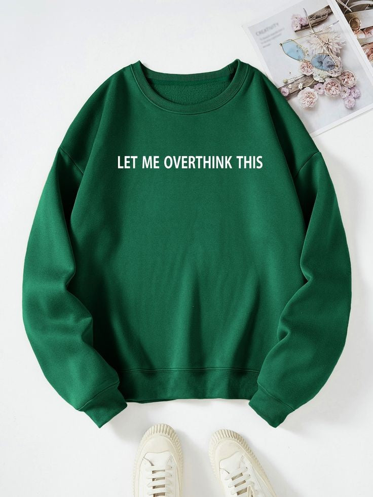 Overthink Sweatshirt - Green