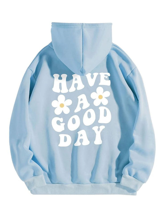 Have a good day Hoodie - Sky Blue