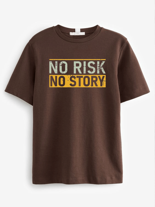 No Risk No Story Tshirt - Brown